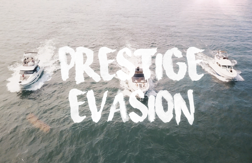 Prestige évasion